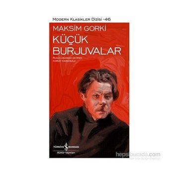 Küçük Burjuvalar - Maxim Gorky