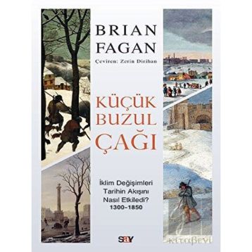 Küçük Buzul Çağı - Brian Fagan