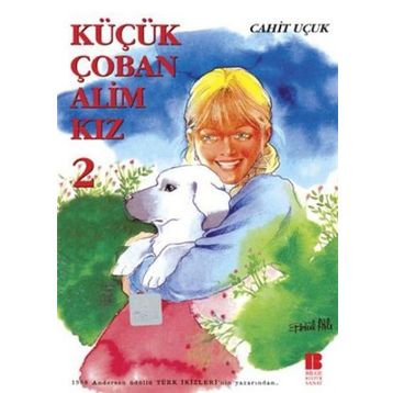 KÜÇÜK ÇOBAN ALIM KIZ 2 - CAHIT UÇUK