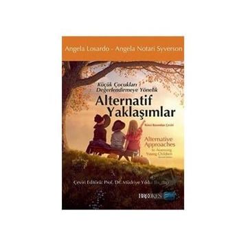 Küçük Çocukları Değerlendirmeye Yönelik Alternatif Yaklaşımlar - Nobel Yayınevi