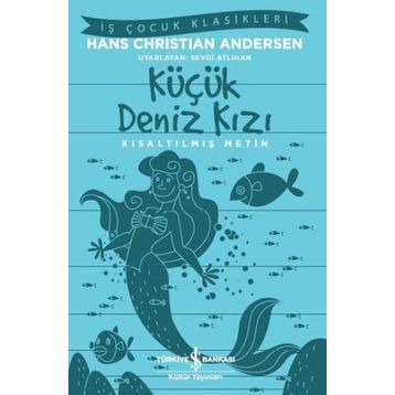 Küçük Deniz Kızı - hanschristian andersen