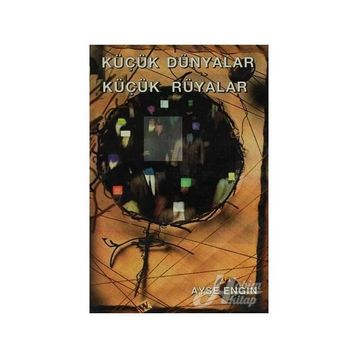 KÜÇÜK DÜNYALAR - YELDA SORGUÇ