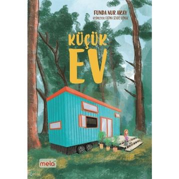 Küçük Ev Mela Yayınları