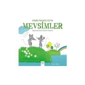 Küçük Farecik Lili ile Mevsimler - Lucie Albon