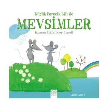 Küçük Farecik Lili ile Mevsimler - Lucie Albon