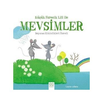 Küçük Farecik Lili ile Mevsimler - Lucie Albon