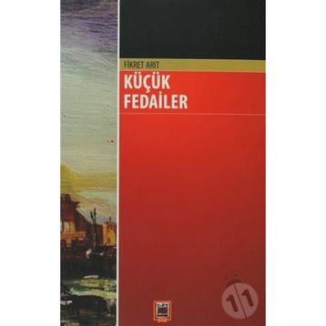 KÜÇÜK FEDAILER - FIKRET ARIT
