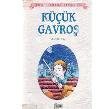 KÜÇÜK GAVROS - VICTOR HUGO