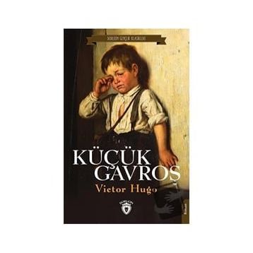 KÜÇÜK GAVROS - VICTOR HUGO