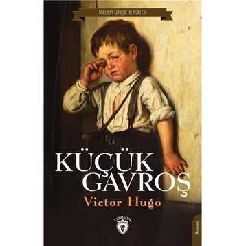 KÜÇÜK GAVROS - VICTOR HUGO