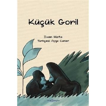 Küçük Goril - Ivan Mata