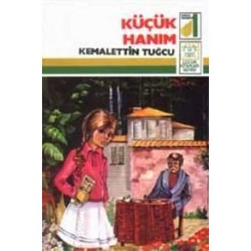 KÜÇÜK HANIM - KEMALETIN TUĞCU