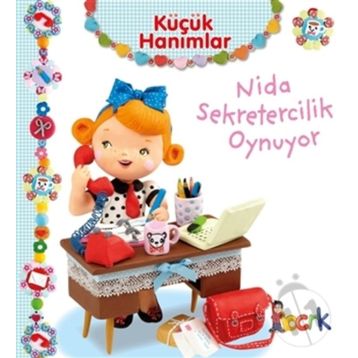 Küçük Hanımlar - Nida Sekretecilik Oynuyor - Emilie Beaumont