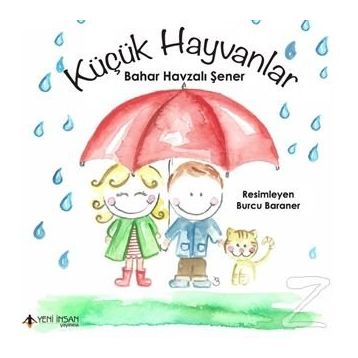 Küçük Hayvanlar - Bahar Havzalı Şener