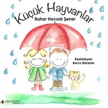 Küçük Hayvanlar - Bahar Havzalı Şener