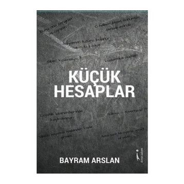 Küçük Hesaplar - Bayram Arslan