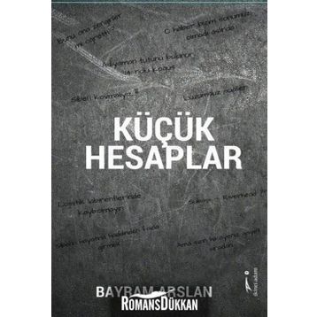Küçük Hesaplar - Bayram Arslan