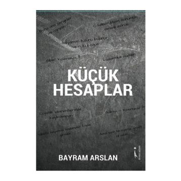 Küçük Hesaplar - Bayram Arslan