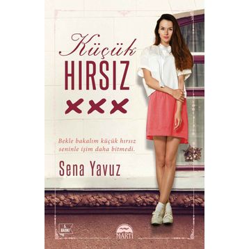 Küçük Hırsız - Sena Yavuz