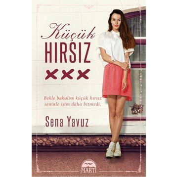 Küçük Hırsız - Sena Yavuz