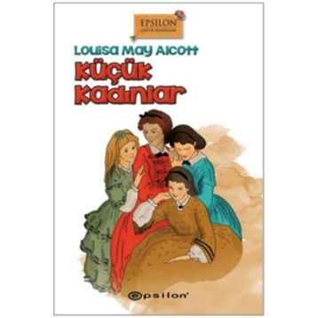 KÜÇÜK KADINLAR - LOUISA MAY ALCOLTT