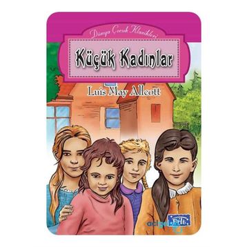 KÜÇÜK KADINLAR - LUISA MAY ALCOTT