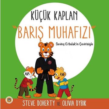 Küçük Kaplan: Barış Muhafızı - Koala Kitap
