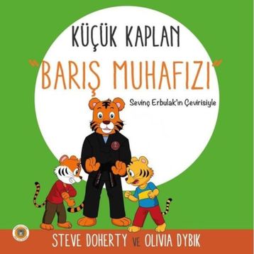 Küçük Kaplan: Barış Muhafızı - Koala Kitap