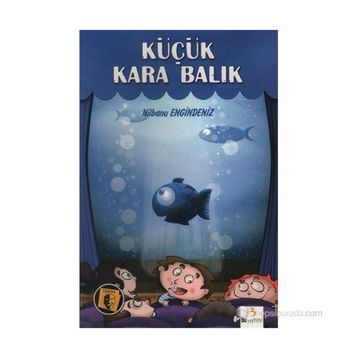 Küçük Kara Balık - Nilbanu Engindeniz