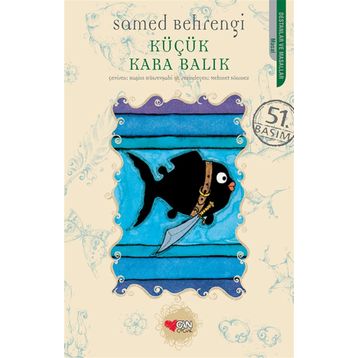 Küçük Kara Balık - Samed Behrengi