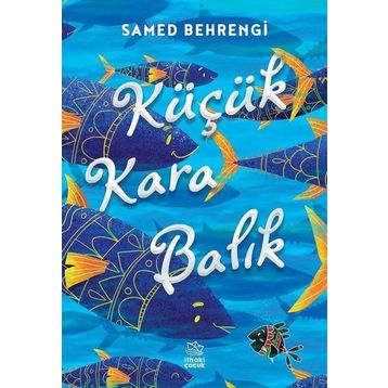 Küçük Karabalık - Samed Behrengi