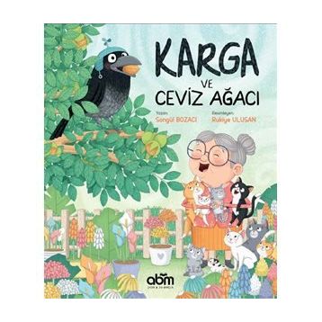 KÜÇÜK KARGA VE CEVIZ AĞACI - YAŞAR KOCA