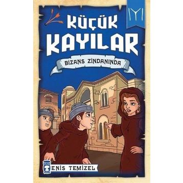 Küçük Kayılar - Bizans Zindanında - Enis Temizel