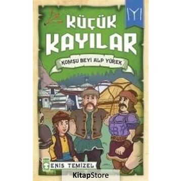 Küçük Kayılar - Komşu Beyi Alp Yürek - Enis Temizel
