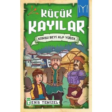 Küçük Kayılar - Komşu Beyi Alp Yürek - Enis Temizel