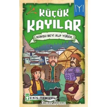 Küçük Kayılar - Komşu Beyi Alp Yürek - Enis Temizel