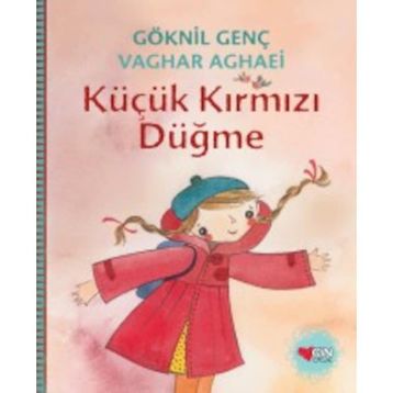 Küçük Kırmızı Düğme - Göknil Genç