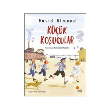 Küçük Koşucular - David Almond