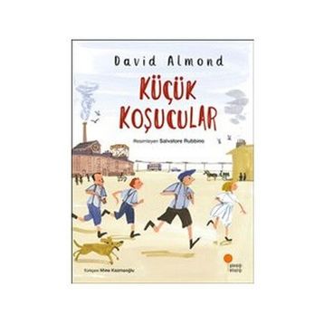 Küçük Koşucular - David Almond