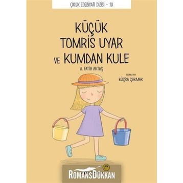 Küçük Küçük Tomris Uyar ve Kumdan Kule - Tomris Uyar