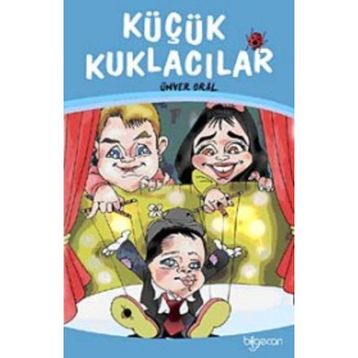 Küçük Kuklacılar - Ünver Oral