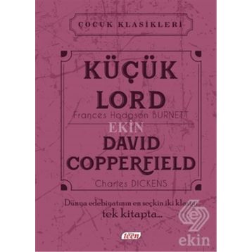 Küçük Lord - David Copperfield - frances hudgson burnett Charles Dickens