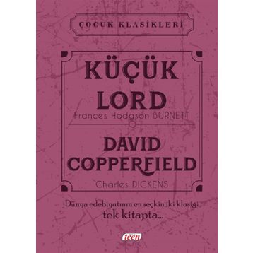 Küçük Lord - David Copperfield - frances hudgson burnett Charles Dickens