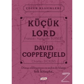Küçük Lord - David Copperfield - frances hudgson burnett Charles Dickens