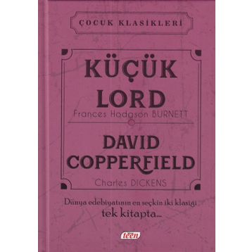 Küçük Lord - David Copperfield - frances hudgson burnett Charles Dickens
