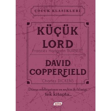 Küçük Lord - David Copperfield - frances hudgson burnett Charles Dickens