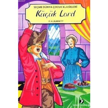 KÜÇÜK LORD - FRANCES HODGSON BURNETT