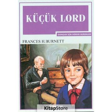 KÜÇÜK LORD - FRANCES HODGSON BURNETT