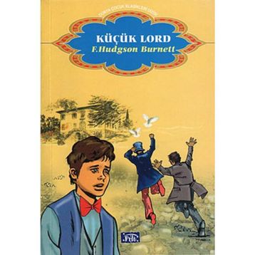 KÜÇÜK LORD - FRANCES HODGSON BURNETT