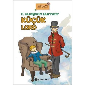 KÜÇÜK LORD - FRANCES HODGSON BURNETT